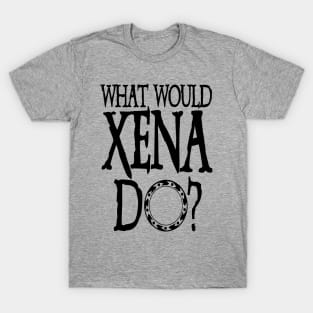 Xena Shirt Xena Warrior Princess WHAT WOULD XENA Do? Chakram of Light T-Shirt